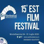 radiotusciaevents.com La 15ª edizione di Est Film Festival