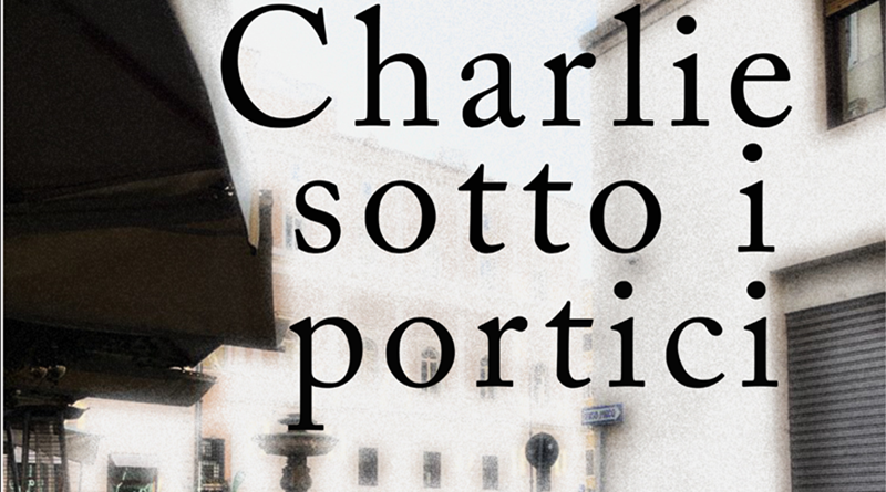 radiotusciaevents.com Charlie sotto i Portici
