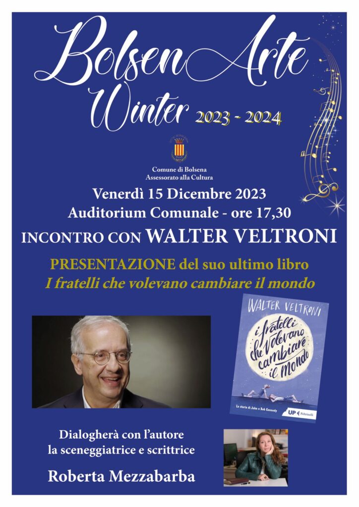 radiotusciaevents.com Walter Veltroni al BolsenArte Winter