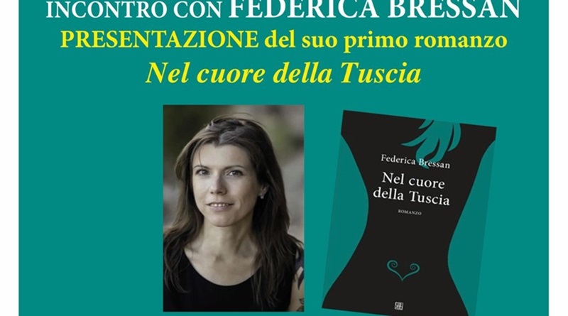 Federica Bressan, Nel cuore della Tuscia