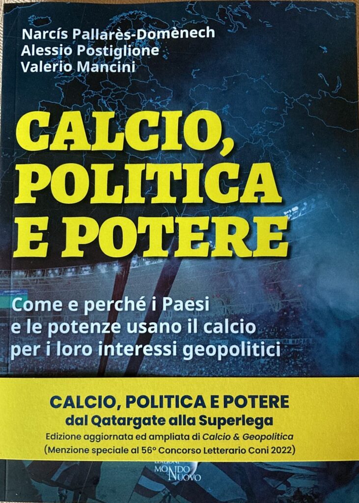 radiotusciaevents.com Narcís Pallarès-Domènech, il calcio e la geopolitica