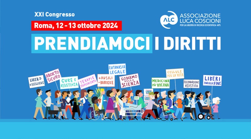 radiotusciaevents.com Il XXI Congresso dell'Associazione Luca Coscioni si svolgerà a Roma il 12 e 13 ottobre presso l'Acquario Romano (Piazza Manfredo Fanti 47)