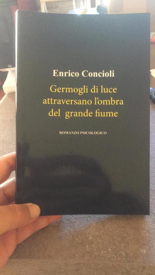 GERMOGLI DI LUCE ATTRAVERSANO L’OMBRA DEL GRANDE FIUME di Enrico Concioli