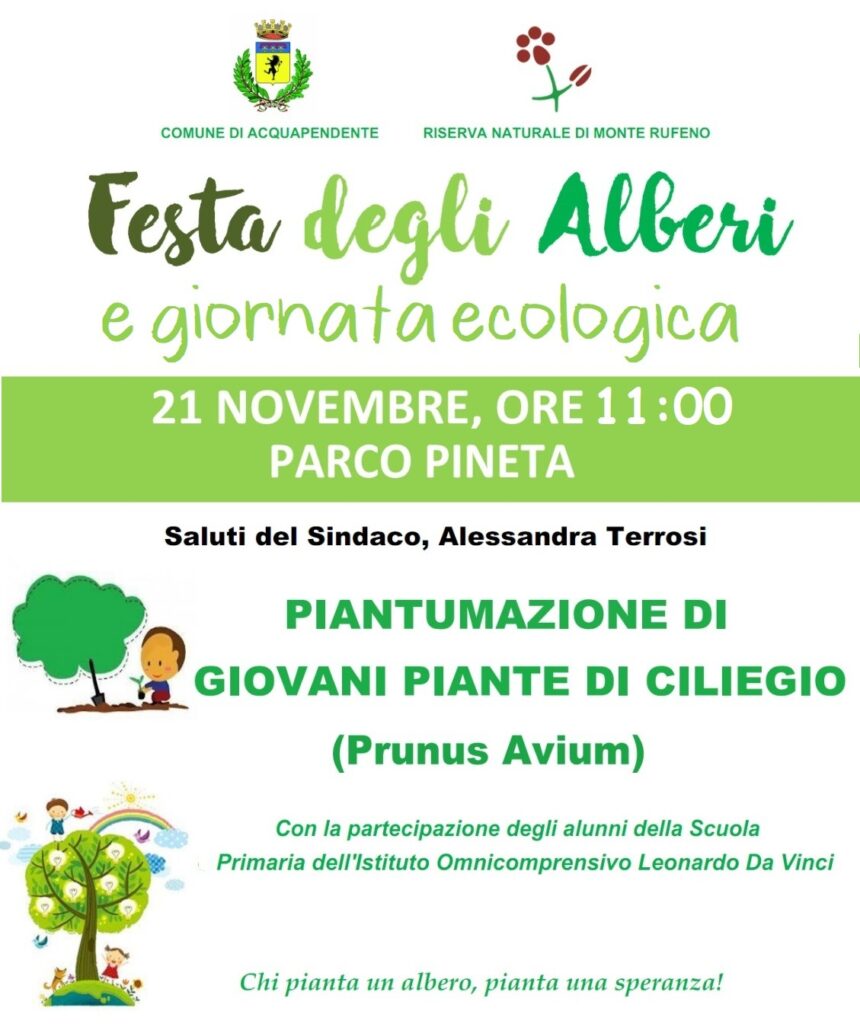 Il ciliegio è un simbolo di Acquapendente per la festa dell'albero Tre Giovani ciliegi (Prunus avium) sono stati piantati a Acquapendente.