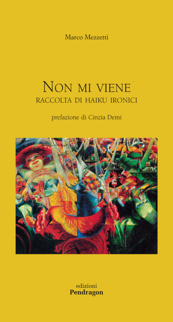 haiku ironici all’italiana, del genere inventato da Marco Mezzetti