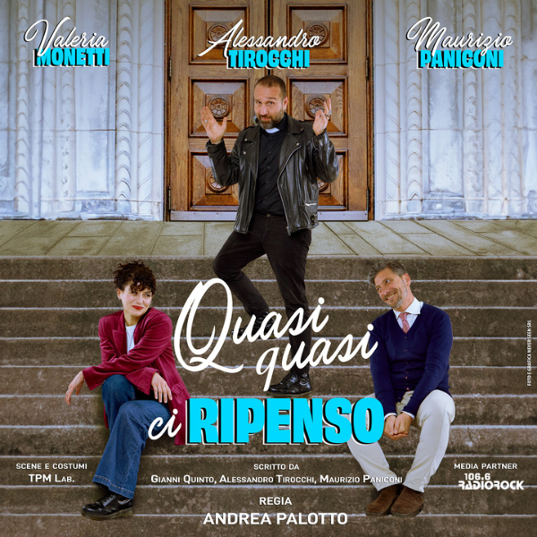 radiotusciaevents.com “Quasi Quasi Ci Ripenso” con Valeria Monetti, Alessandro Tirocchi e Maurizio Paniconi,