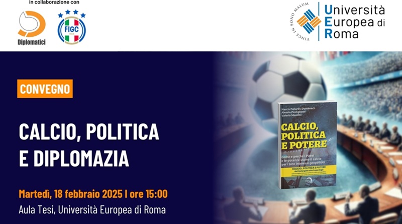 radiotusciaevents.com Calcio, Politica e diplomazia