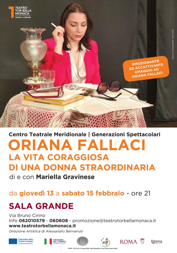 radiotusciaevents.com Mariella Gravinese è
Oriana Fallaci
La vita coraggiosa di una donna
straordinaria