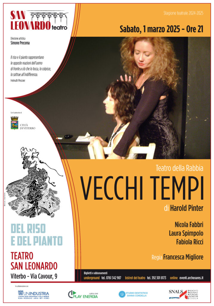 radiotusciaevents.com il Teatro della Rabbia andrà in scena con lo spettacolo Vecchi Tempi