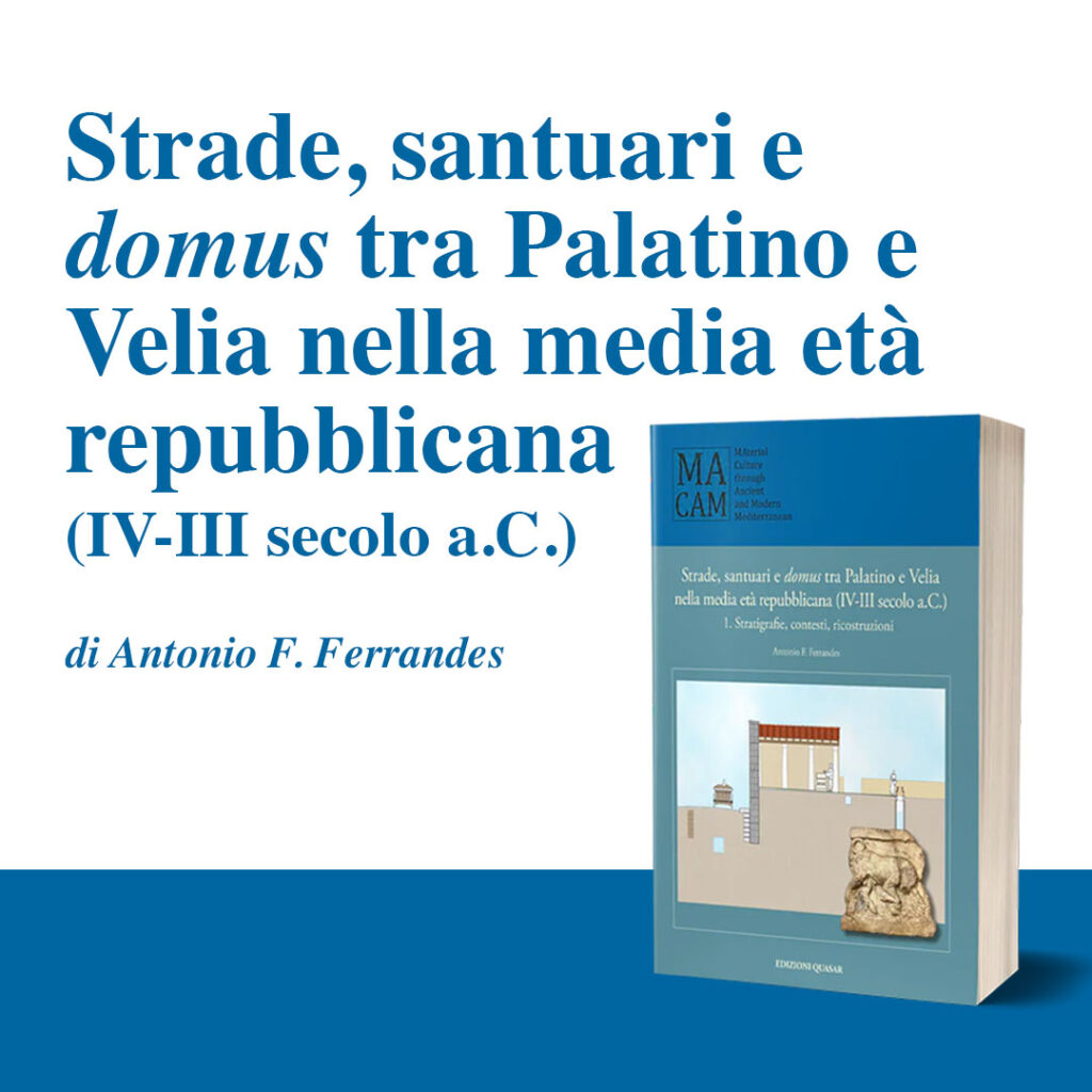 radiotusciaevents.com Il volume Strade, santuari e domus tra Palatino e Velia nella media età repubblicana presenta lo studio delle stratigrafie medio-repubblicane