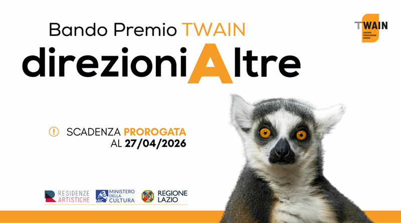 radiotusciaevents.com “Premio Twain_direzioniAltre“, con sostegno alla produzione,