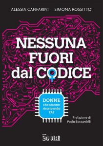 radiotusciaevents.com Nessuna fuori dal codice, presentato il libro di Alessia Canfarini e Simona Rossitto con la moderazione di Alessia Salmaso
