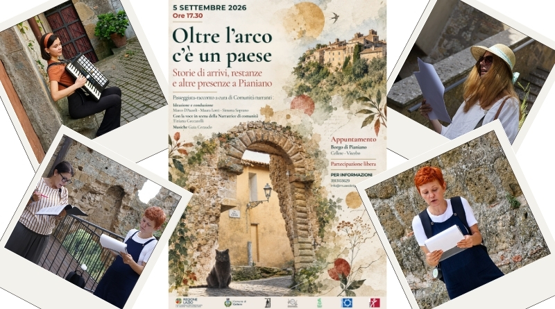 radiotusciaevents.com Il borgo di Pianiano ospita sabato 5 settembre la passeggiata-racconto “Oltre l’arco c’è un paese”.