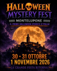 radiotusciaevents.com HALLOWEEN MYSTERY FEST, dal 30 ottobre al 1° novembre 2026 torna il primo HALLOWEEN STORICO in Italia