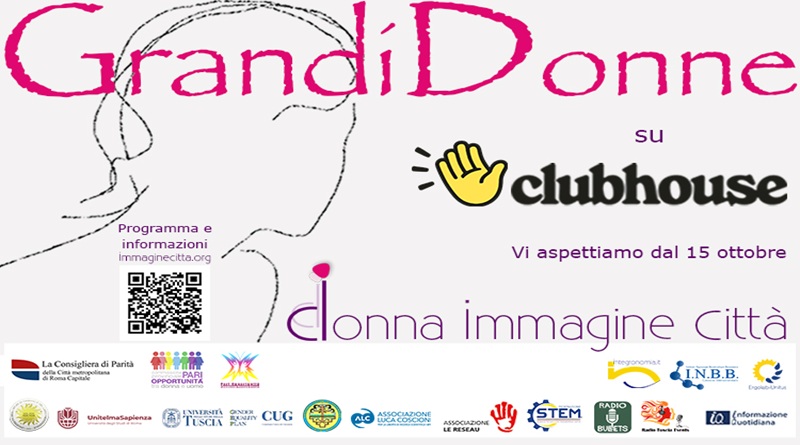 radiotusciaevents.com GrandiDonne in Clubhouse: al via il nuovo ciclo di serate online su economia, società e diritti con sguardo al femminile.