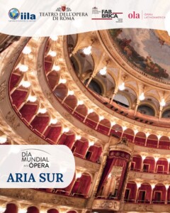 radiotusciaevents.com 25 OTTOBRE, GIORNATA MONDIALE DELL’OPERA: ANNUNCIATI I TRE GIOVANI TALENTI LATINOAMERICANI VINCITORI DI ARIA SUR